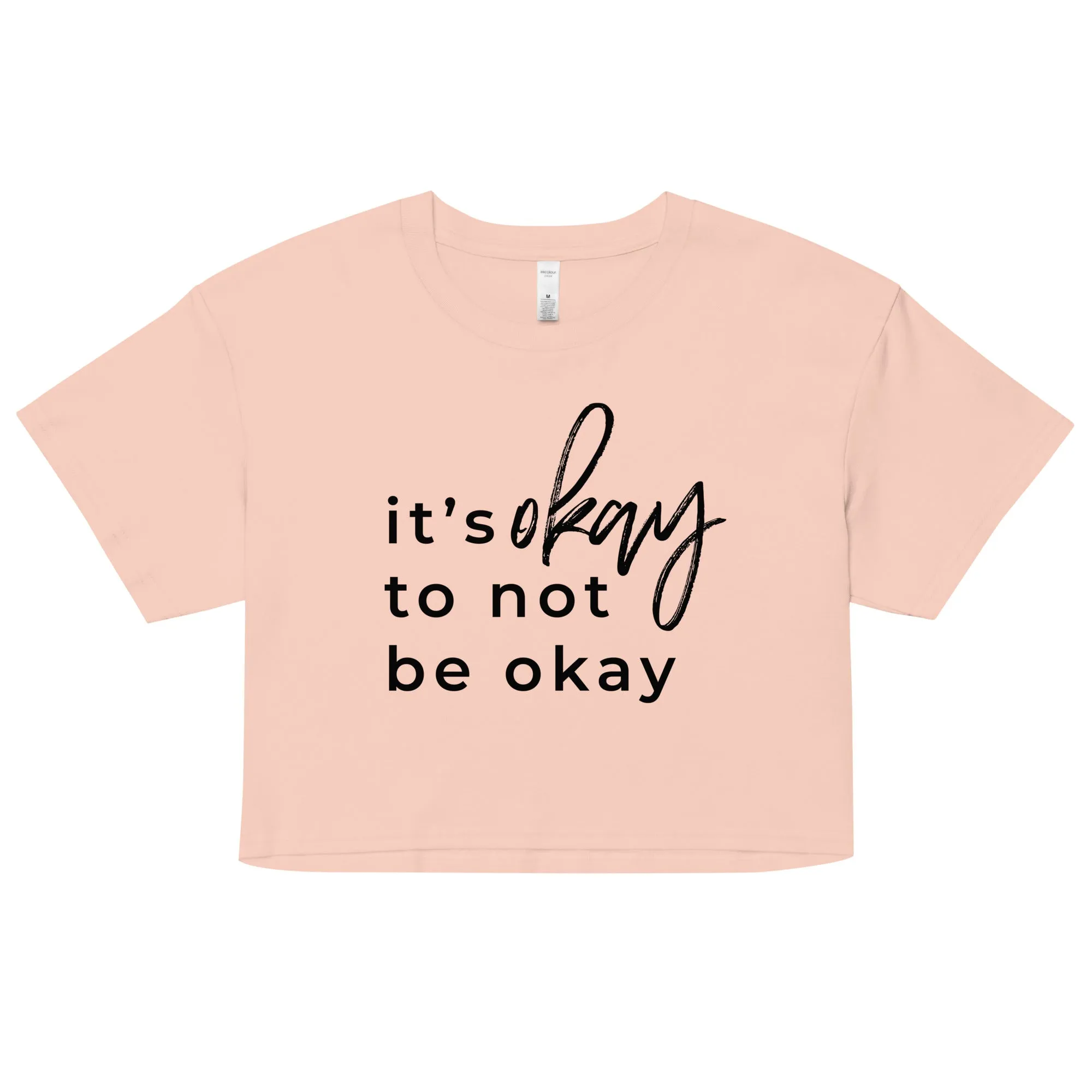 It's Okay To Not Be Okay Flowy Crop Top