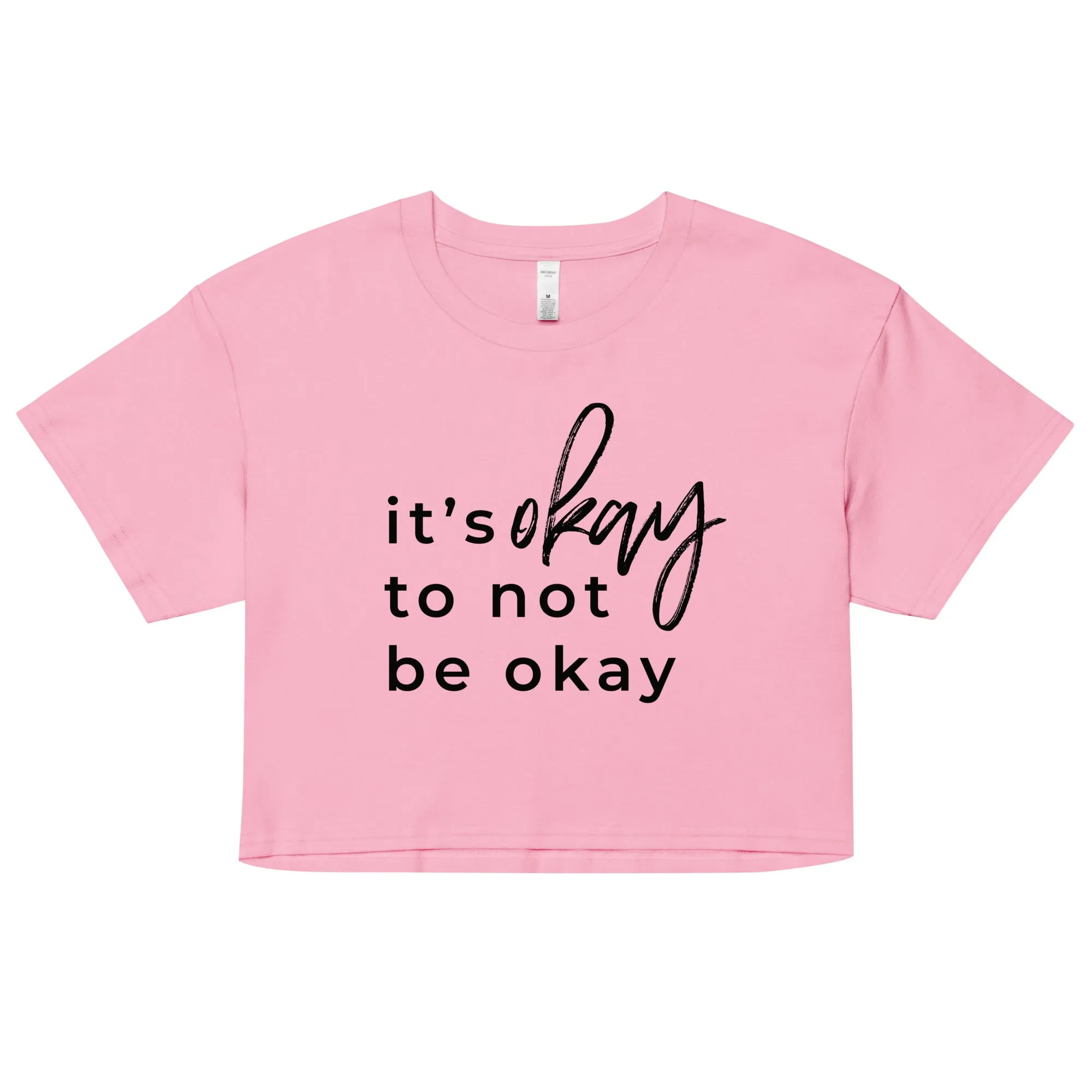 It's Okay To Not Be Okay Flowy Crop Top