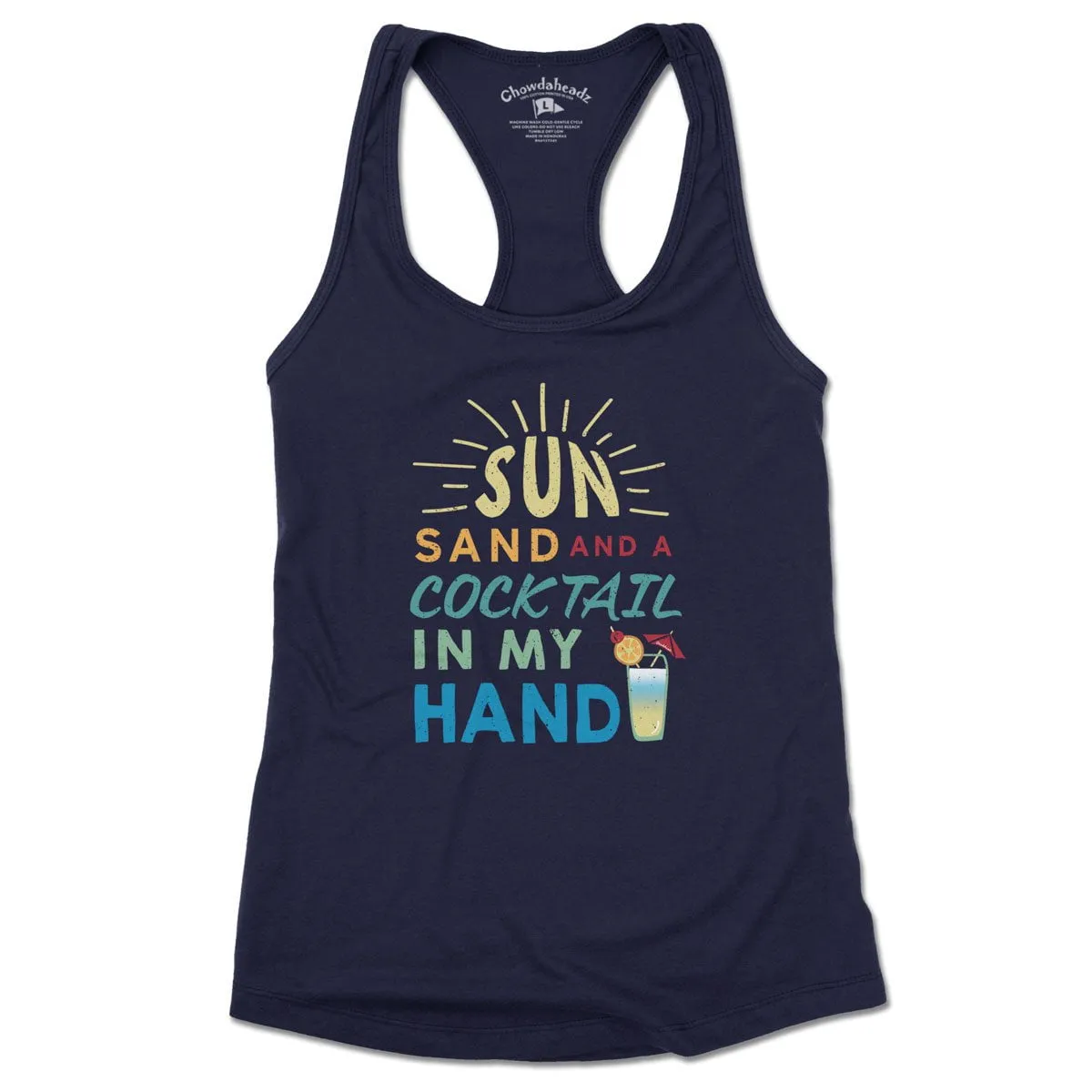 Sun, Sand & A Cocktail In My Hand Ladies Tank Top (4 Colors)
